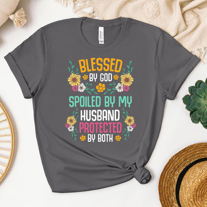 Blessed By God Spoiled By My Husband Protected By Both 29