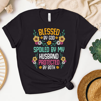 Blessed By God Spoiled By My Husband Protected By Both 29