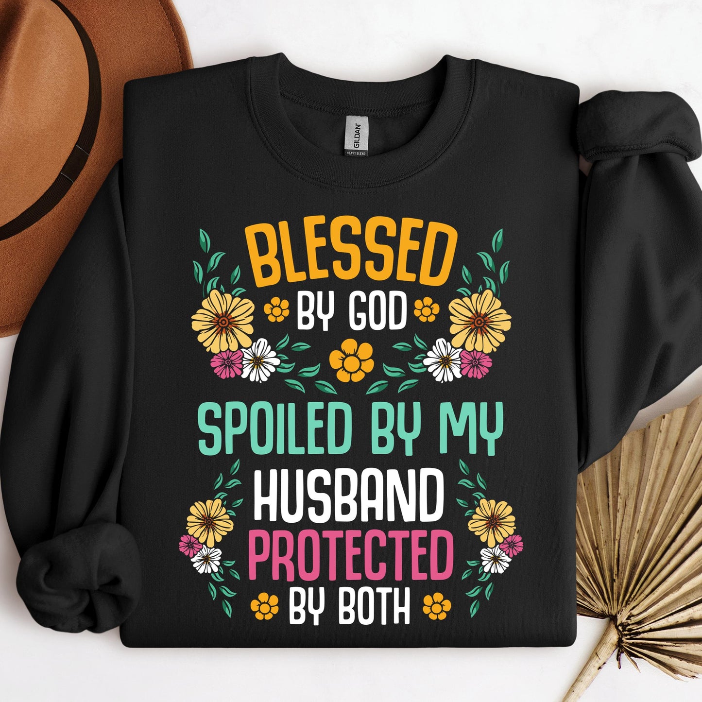 Blessed By God Spoiled By My Husband Protected By Both 29