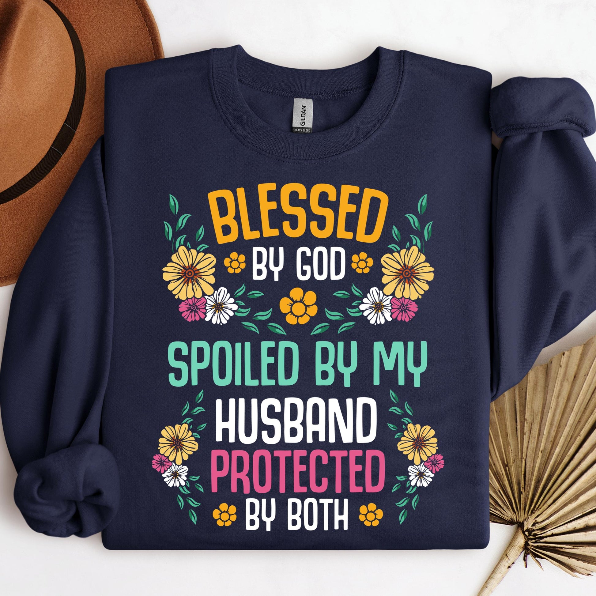 Blessed By God Spoiled By My Husband Protected By Both 29