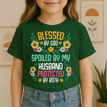 Blessed By God Spoiled By My Husband Protected By Both 29