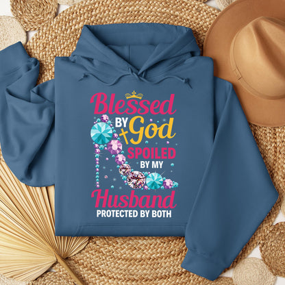 Blessed By God Spoiled By My Husband Protected By Both 30