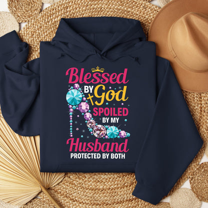 Blessed By God Spoiled By My Husband Protected By Both 30