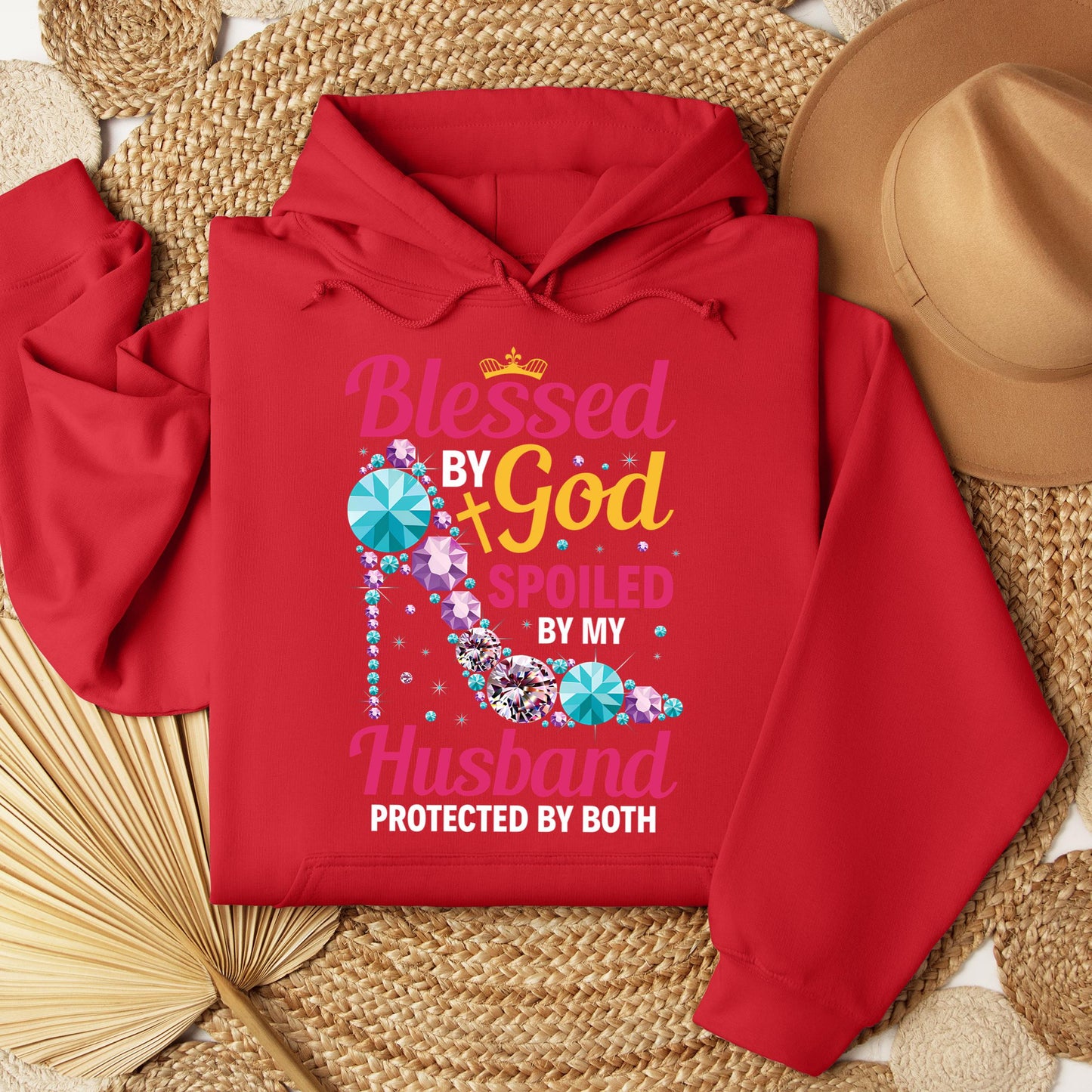 Blessed By God Spoiled By My Husband Protected By Both 30