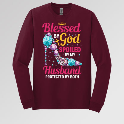 Blessed By God Spoiled By My Husband Protected By Both 30