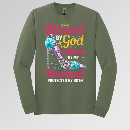 Blessed By God Spoiled By My Husband Protected By Both 30