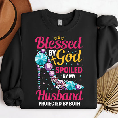 Blessed By God Spoiled By My Husband Protected By Both 30