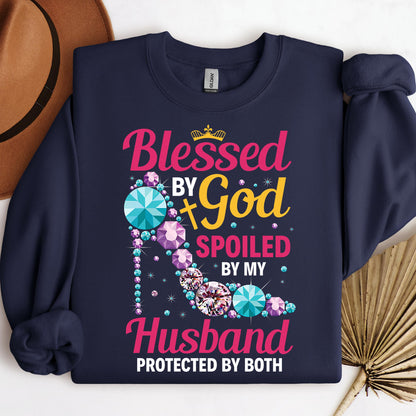 Blessed By God Spoiled By My Husband Protected By Both 30