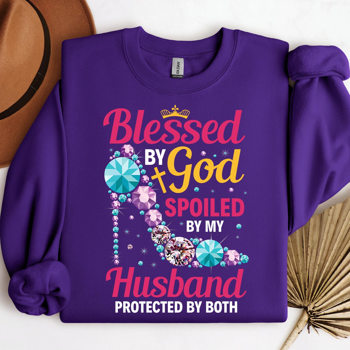 Blessed By God Spoiled By My Husband Protected By Both 30