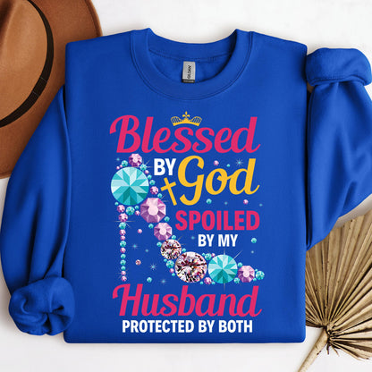 Blessed By God Spoiled By My Husband Protected By Both 30