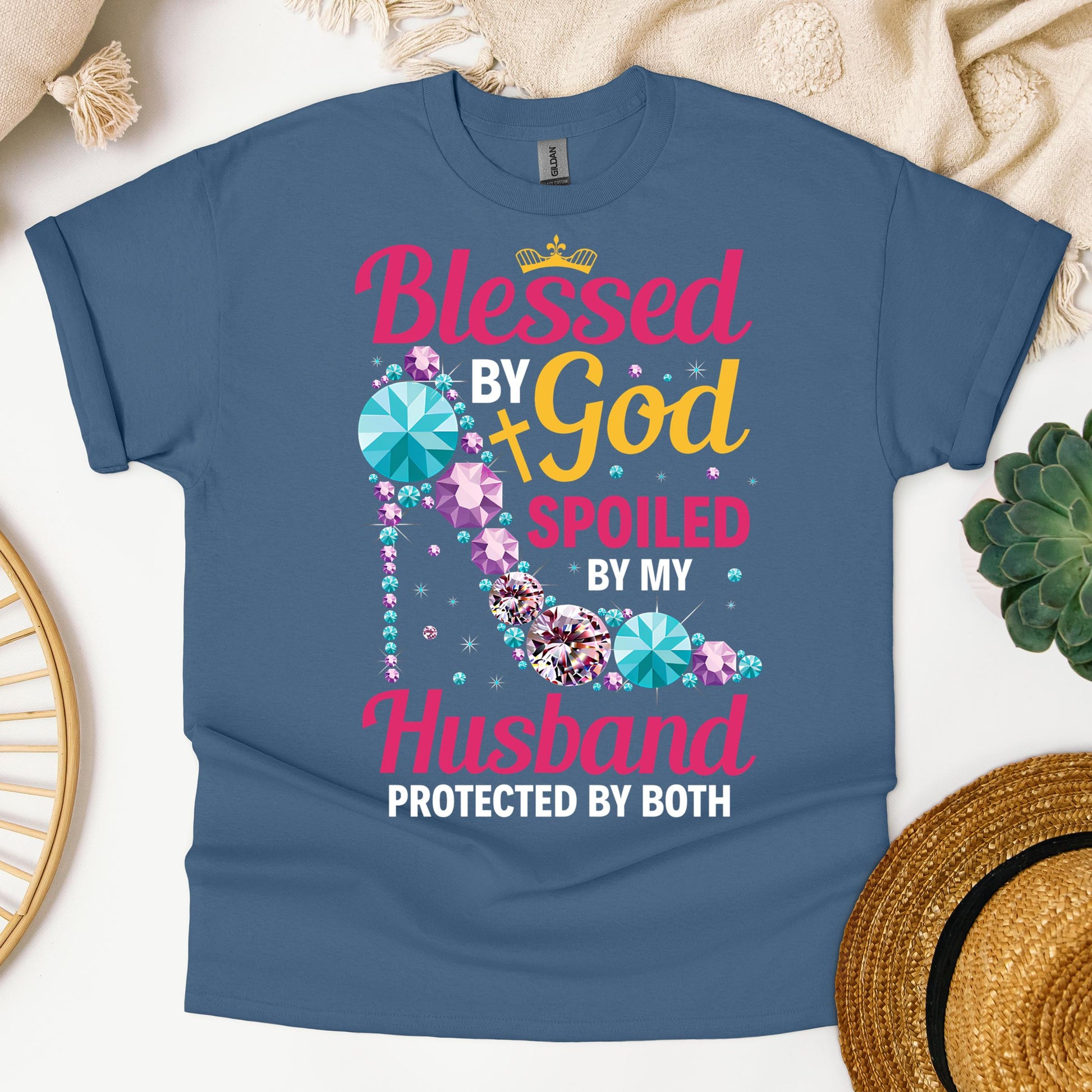 Blessed By God Spoiled By My Husband Protected By Both 30
