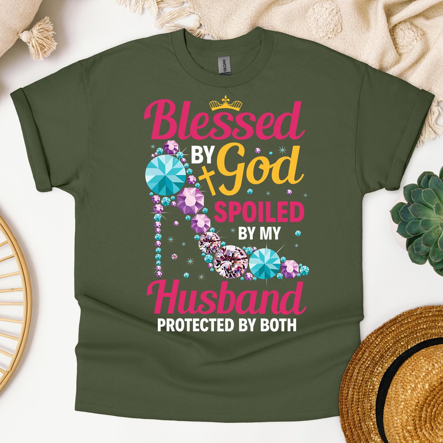 Blessed By God Spoiled By My Husband Protected By Both 30