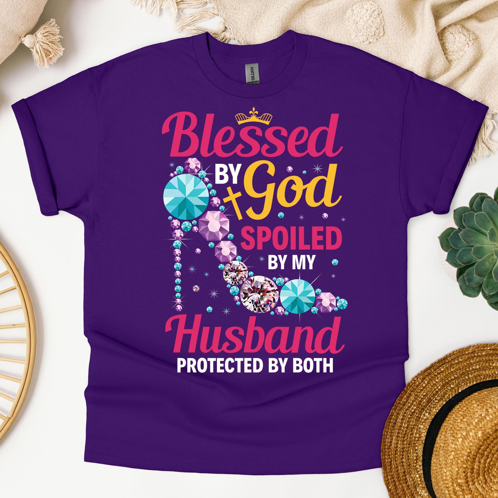 Blessed By God Spoiled By My Husband Protected By Both 30