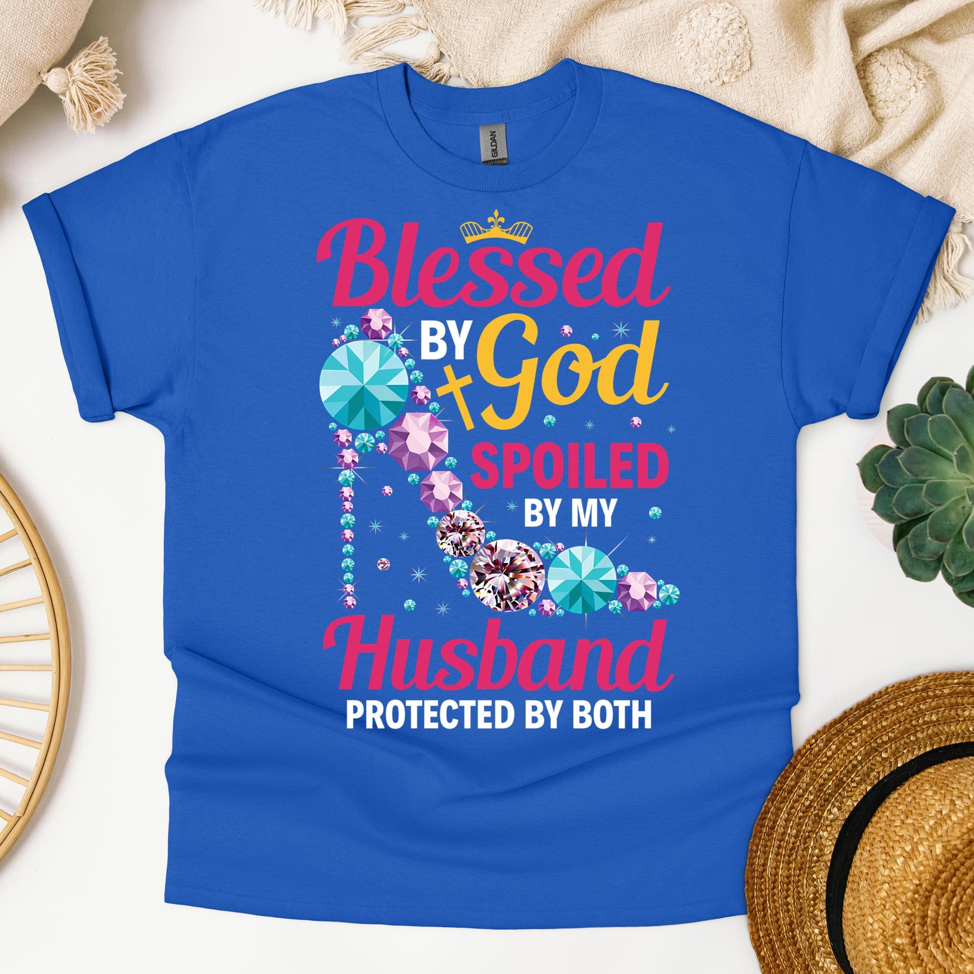 Blessed By God Spoiled By My Husband Protected By Both 30