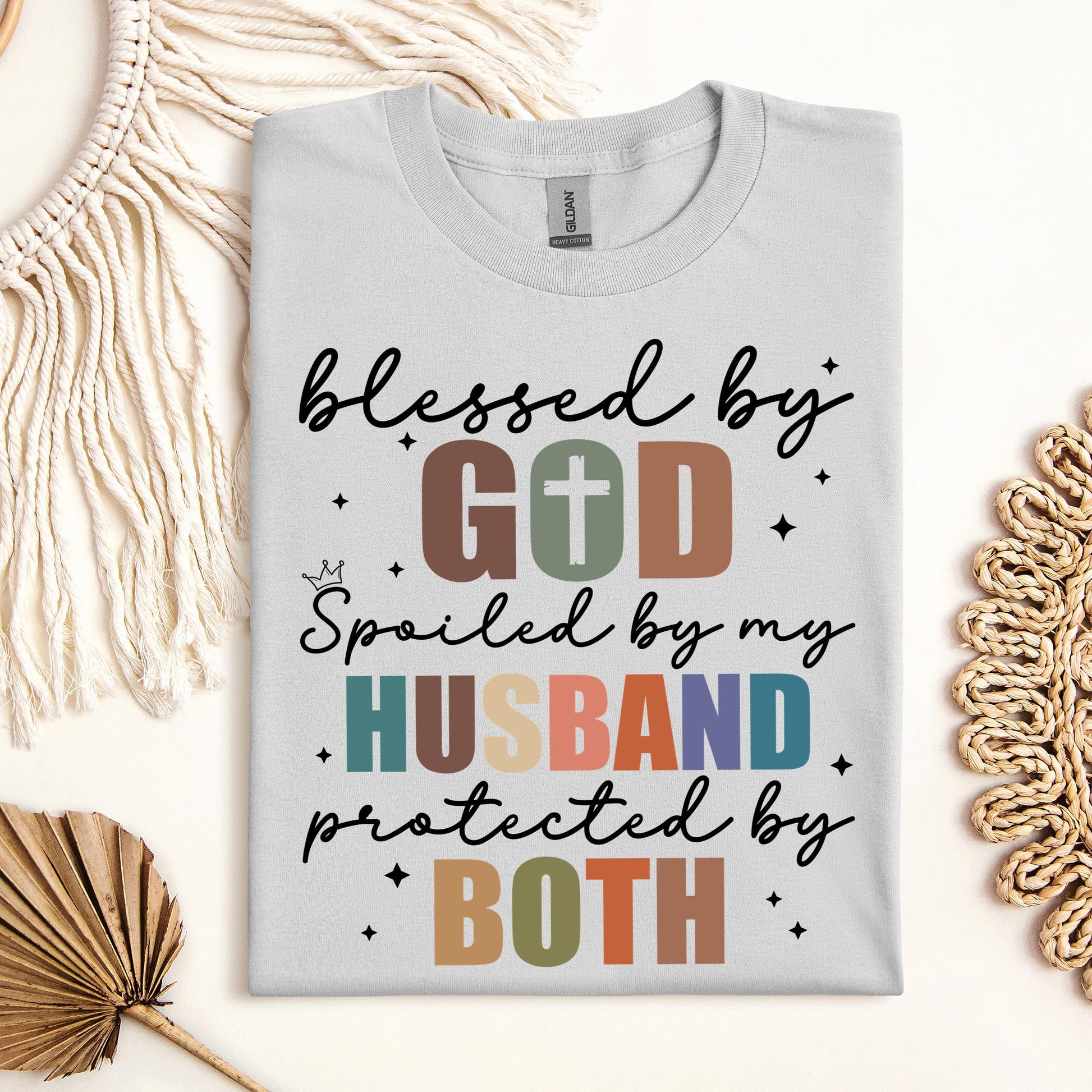 Blessed By God Spoiled By My Husband Protected By Both 32