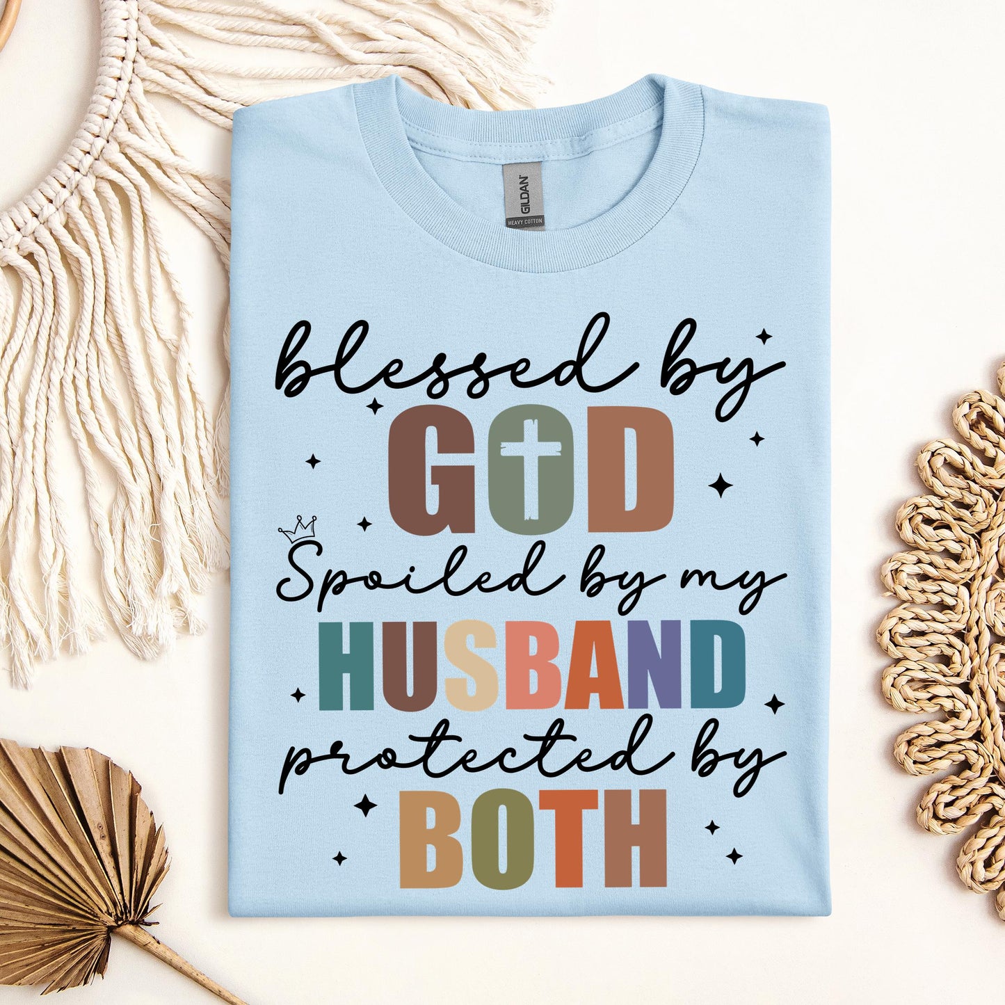 Blessed By God Spoiled By My Husband Protected By Both 32