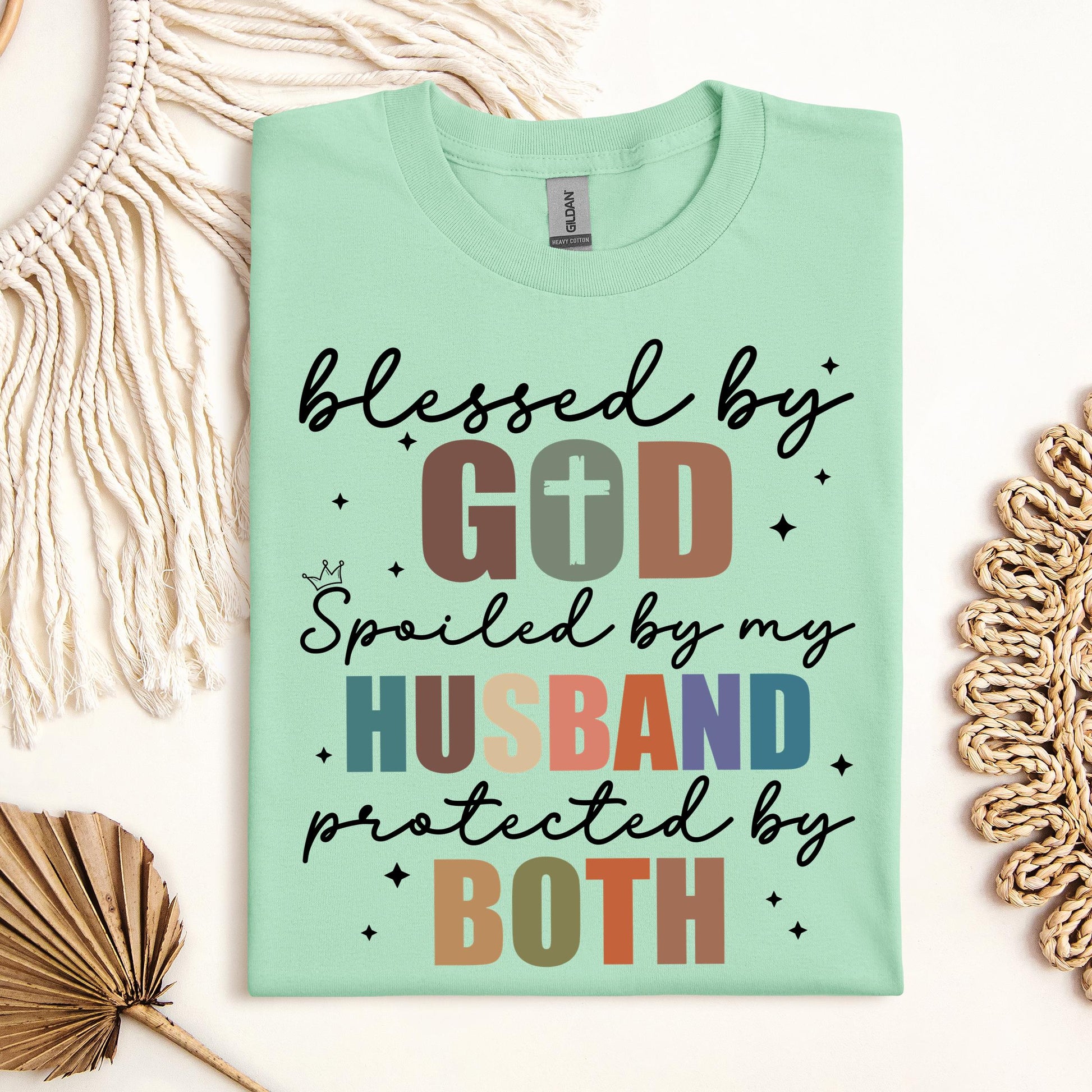 Blessed By God Spoiled By My Husband Protected By Both 32