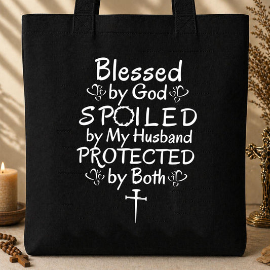 Blessed By God Spoiled By My Husband Protected By Both Tote Bag