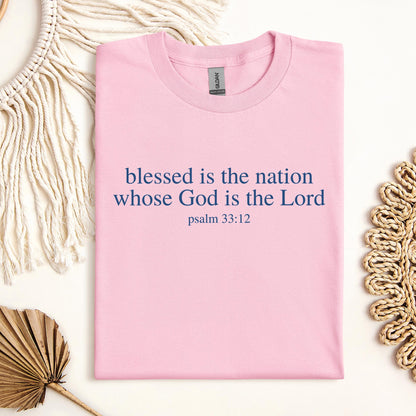 Blessed Is The Nation Whose God Is The Lord Psalm 33.12 03