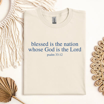 Blessed Is The Nation Whose God Is The Lord Psalm 33.12 03