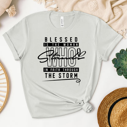 Blessed Is The Woman Who Stands In Faith Through The Storm 01