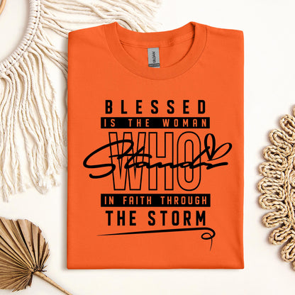 Blessed Is The Woman Who Stands In Faith Through The Storm 01
