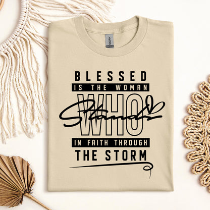 Blessed Is The Woman Who Stands In Faith Through The Storm 01