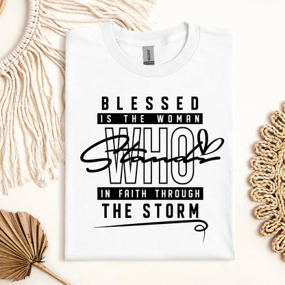 Blessed Is The Woman Who Stands In Faith Through The Storm 01