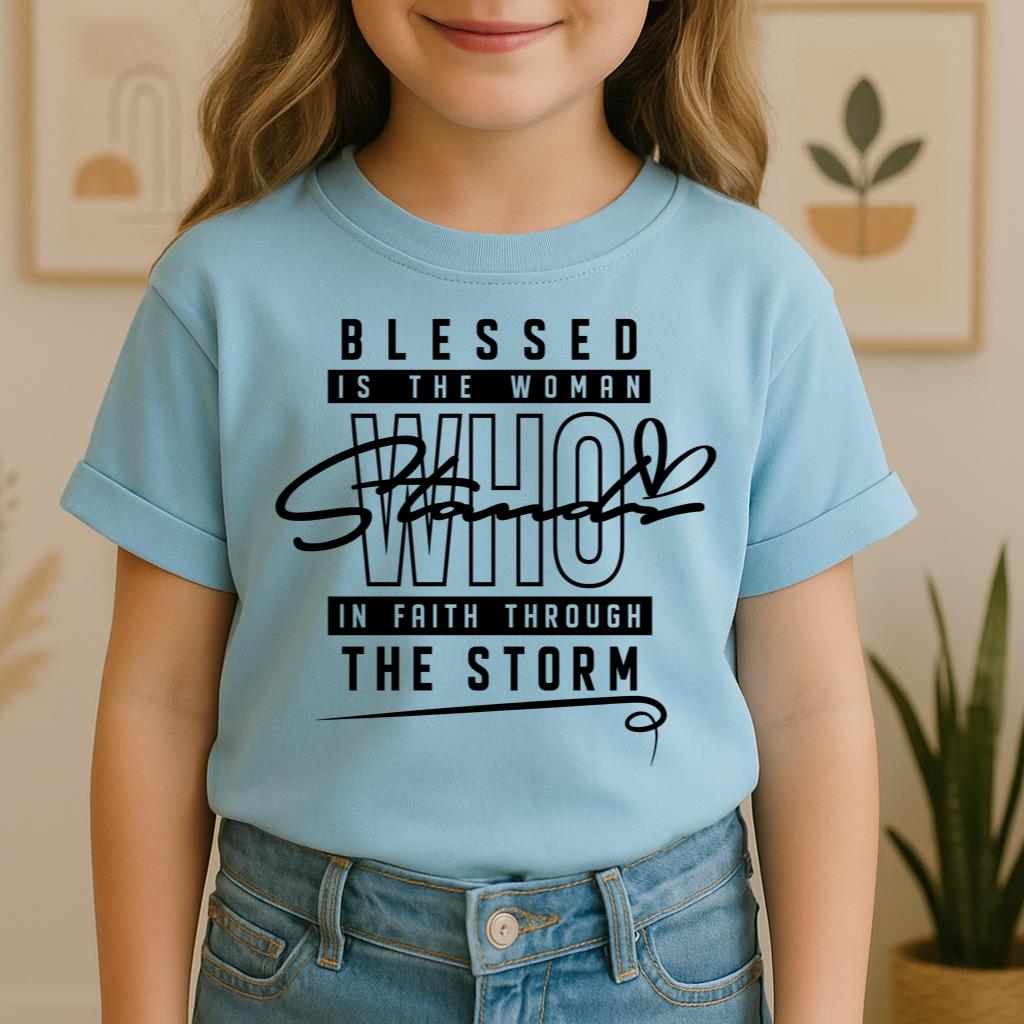 Blessed Is The Woman Who Stands In Faith Through The Storm 01