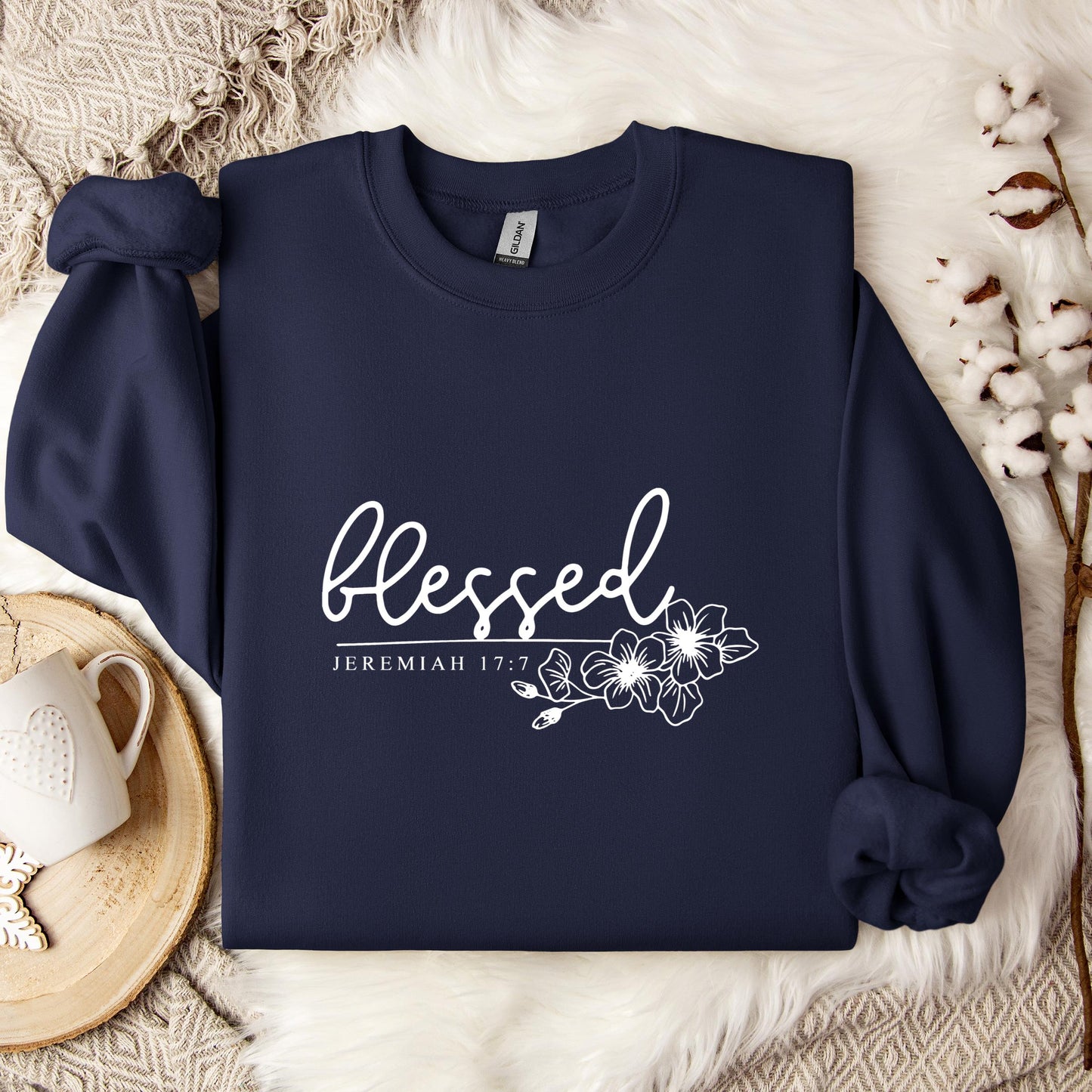 Blessed Jeremiah 17.7 Sweatshirt