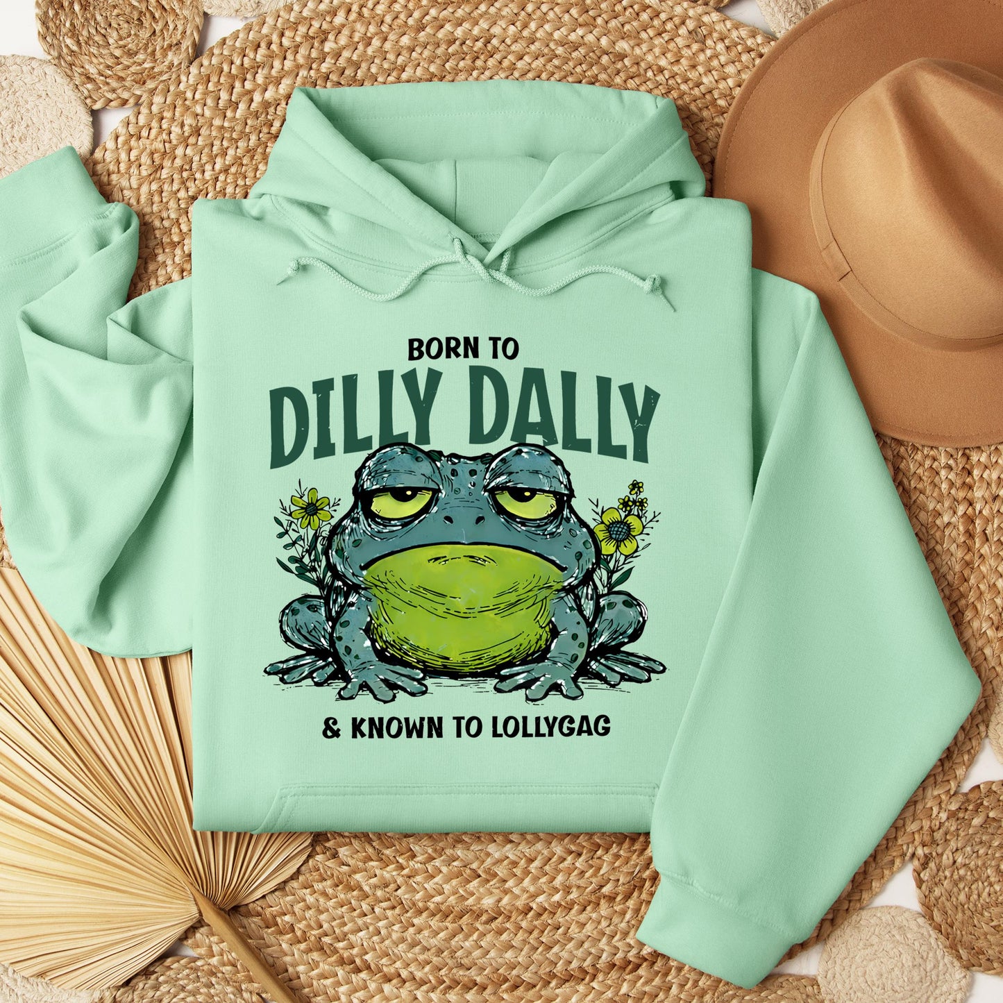 Born To Dilly Dally & Known To Lollygag 001