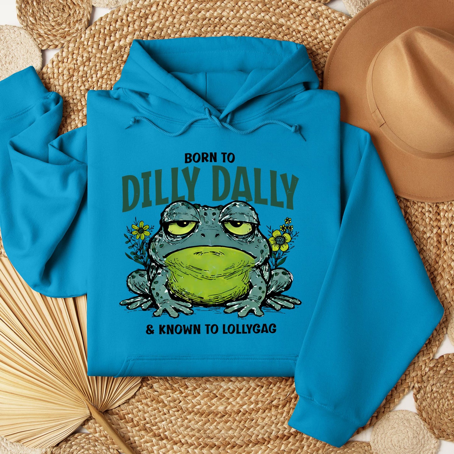 Born To Dilly Dally & Known To Lollygag 001