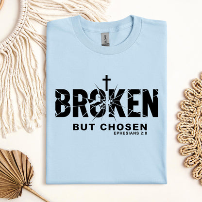 Broken But Chosen Ephesians 2.8 01