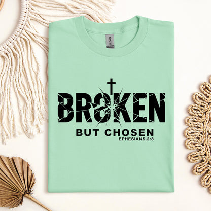 Broken But Chosen Ephesians 2.8 01