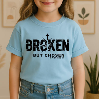 Broken But Chosen Ephesians 2.8 01