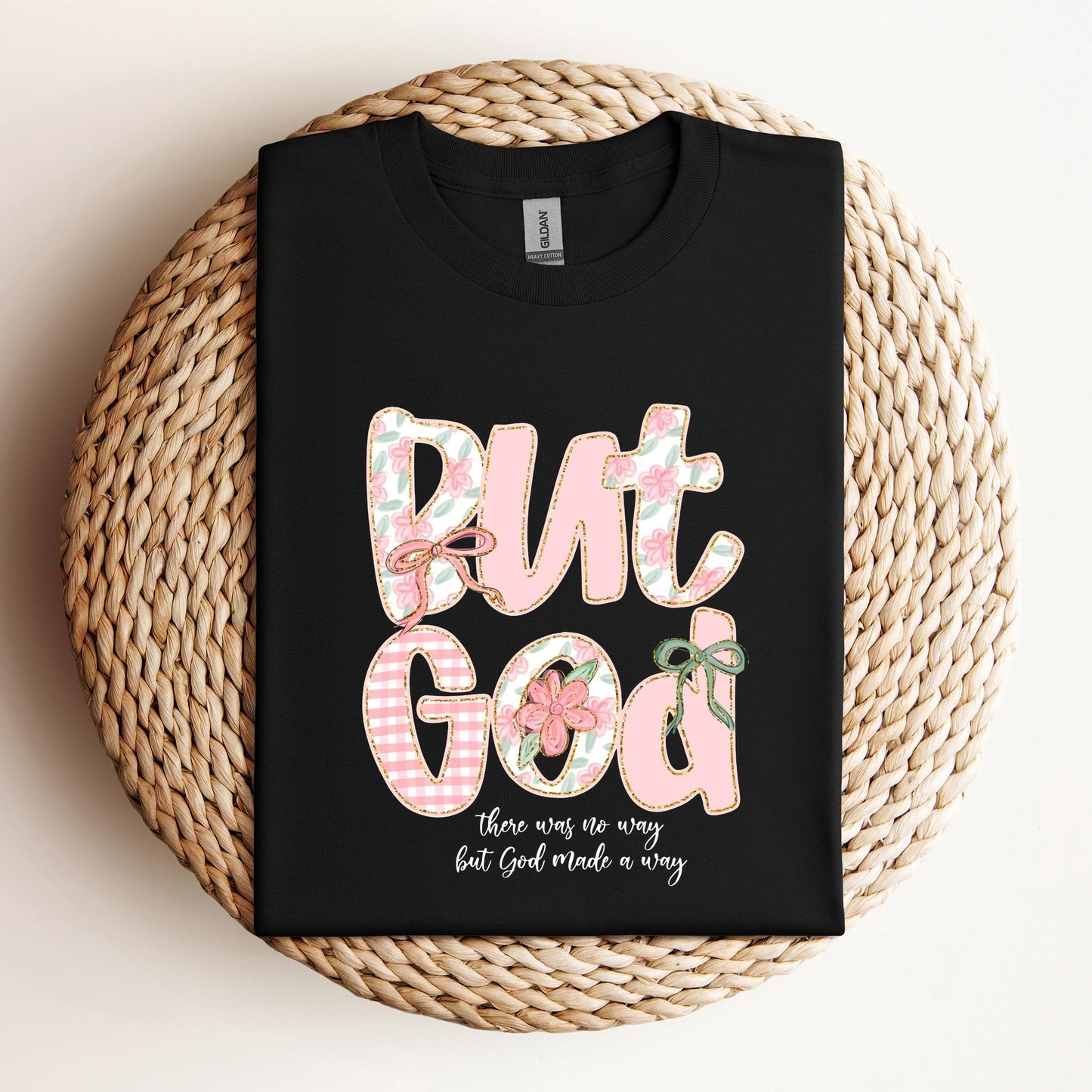 But God There Was No Way But God Made A Way 01