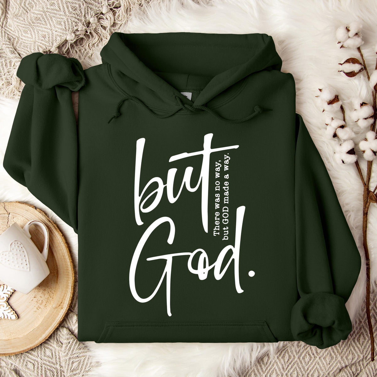 But God There Was No Way But God Made A Way 02 Hoodie