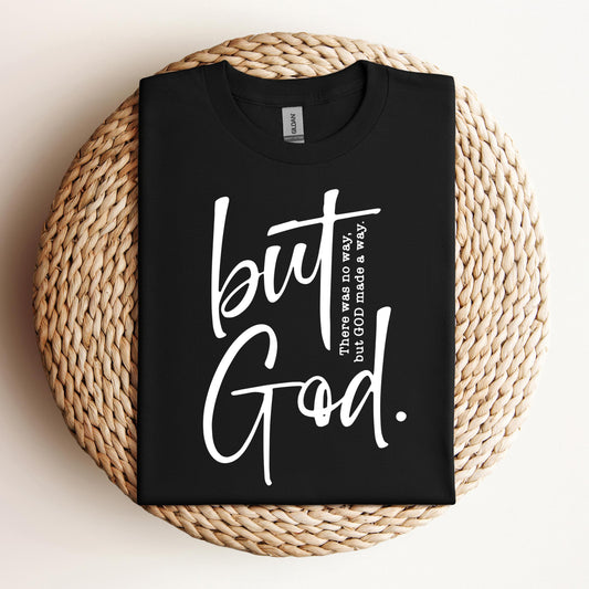 But God There Was No Way But God Made A Way 02