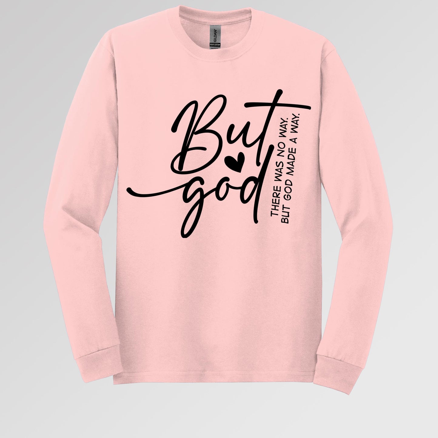 But God There Was No Way But God Made A Way 03