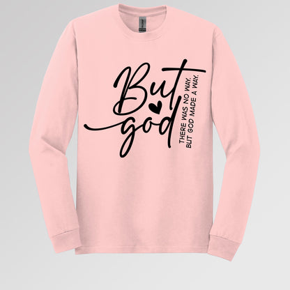But God There Was No Way But God Made A Way 03