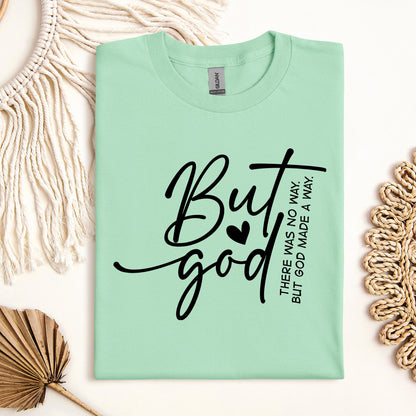 But God There Was No Way But God Made A Way 03