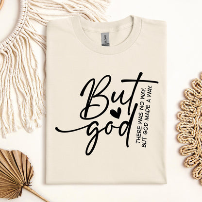 But God There Was No Way But God Made A Way 03