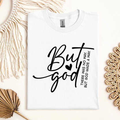 But God There Was No Way But God Made A Way 03