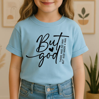 But God There Was No Way But God Made A Way 03