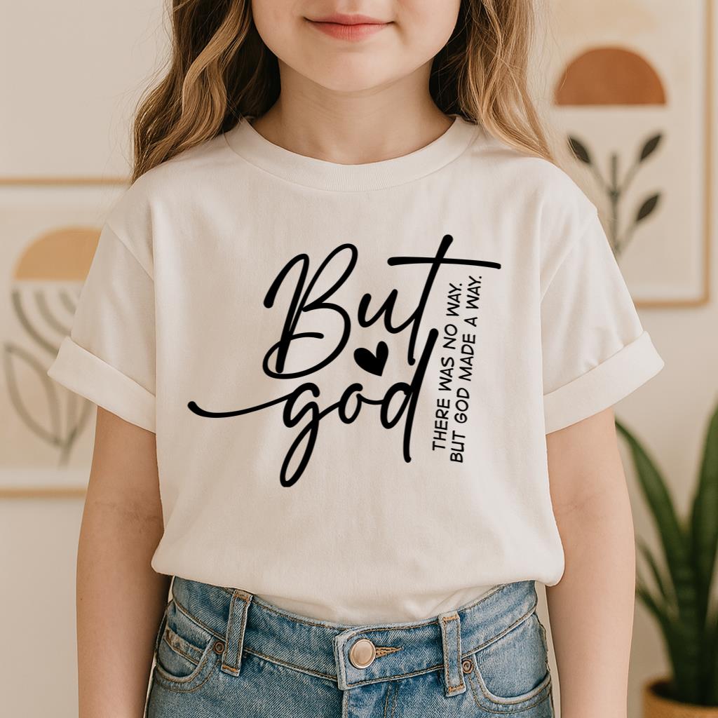 But God There Was No Way But God Made A Way 03