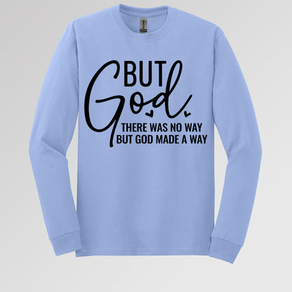 But God There Was No Way But God Made A Way 04