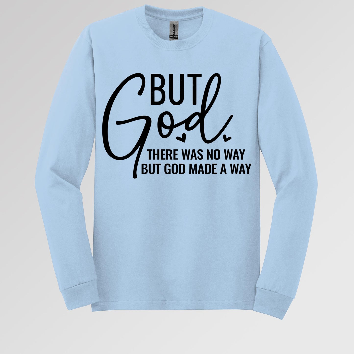 But God There Was No Way But God Made A Way 04