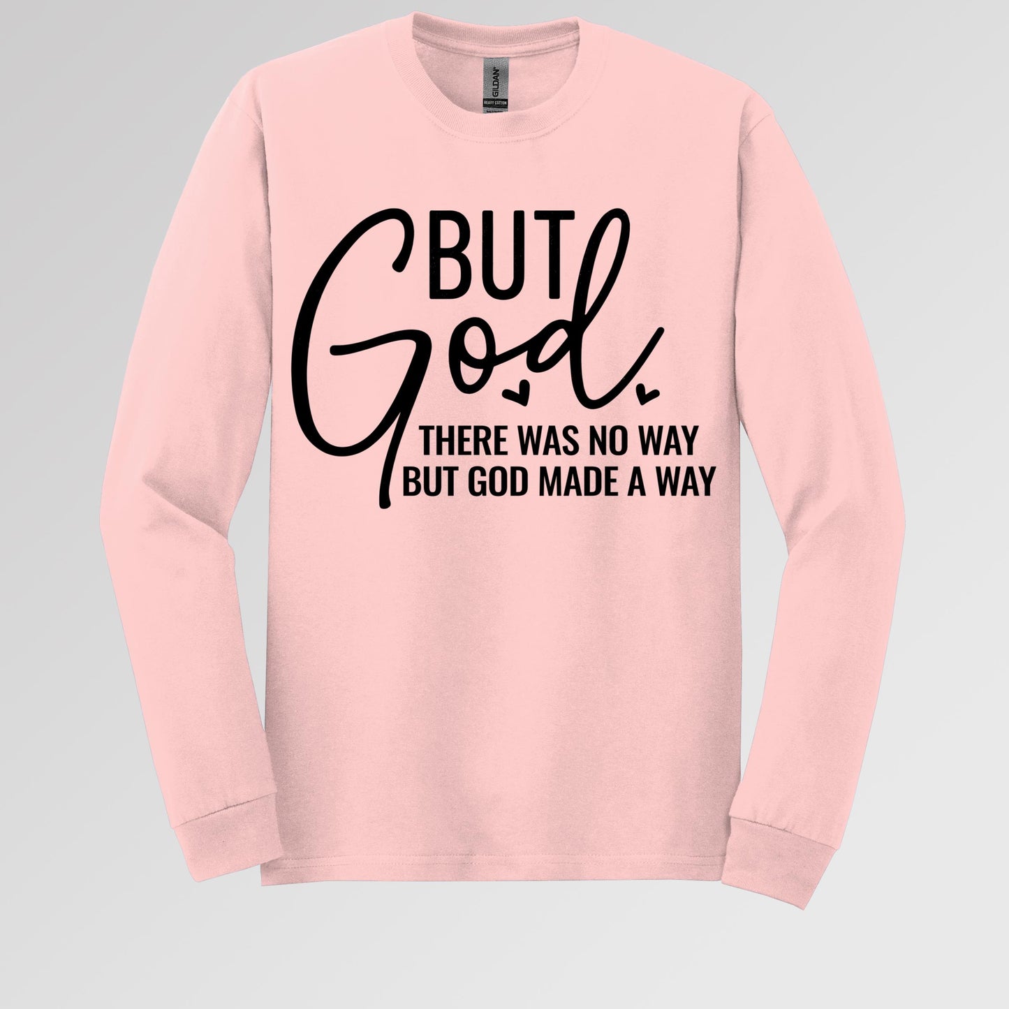But God There Was No Way But God Made A Way 04