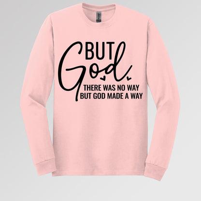 But God There Was No Way But God Made A Way 04