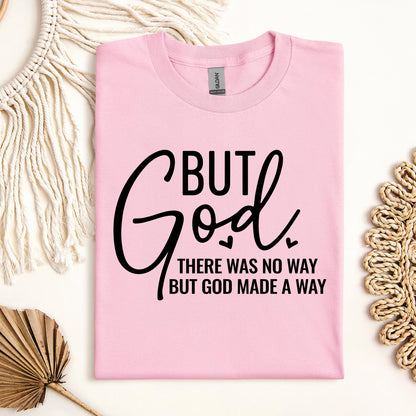 But God There Was No Way But God Made A Way 04
